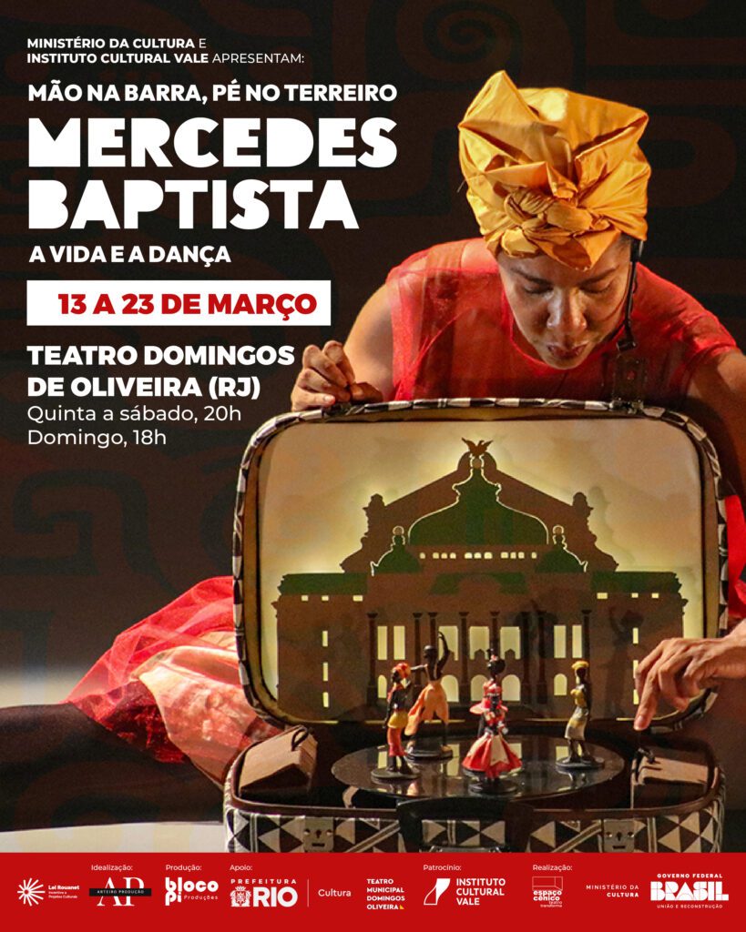 Uma história de luta e perseverança pelo sonho de brilhar nos palcos com a sua arte, fez com que Mercedes Baptista