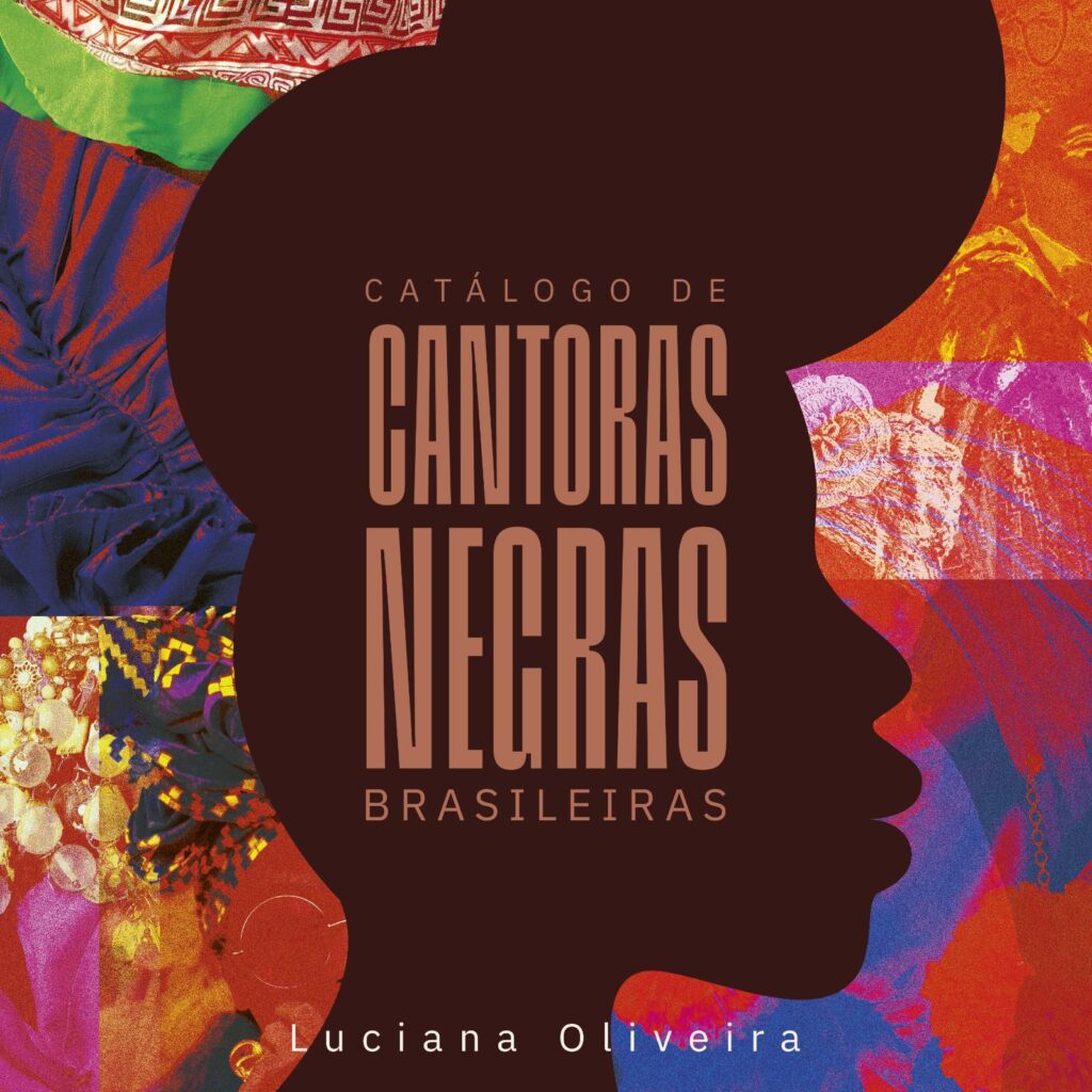 A cantora, compositora e pesquisadora Luciana Oliveira lança, no dia 22 de março, o livro Catálogo de Cantoras Negras Brasileiras