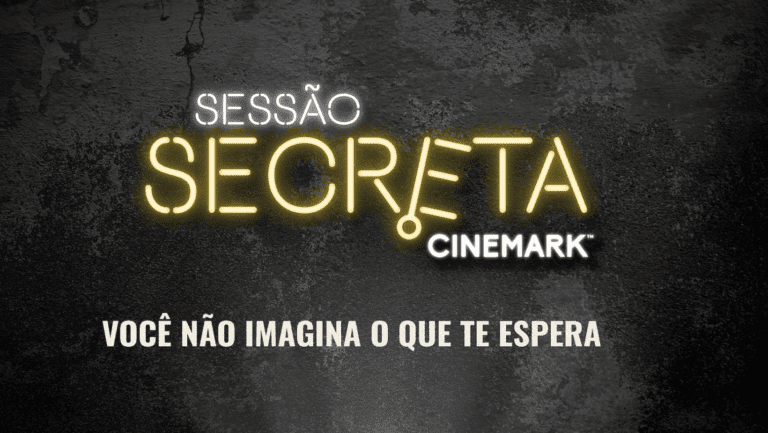 Cinemark promove nova edição do 'Sessão Secreta', com a exibição de um filme inédito antes de sua estreia