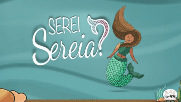 O espetáculo infantil Serei Sereia?